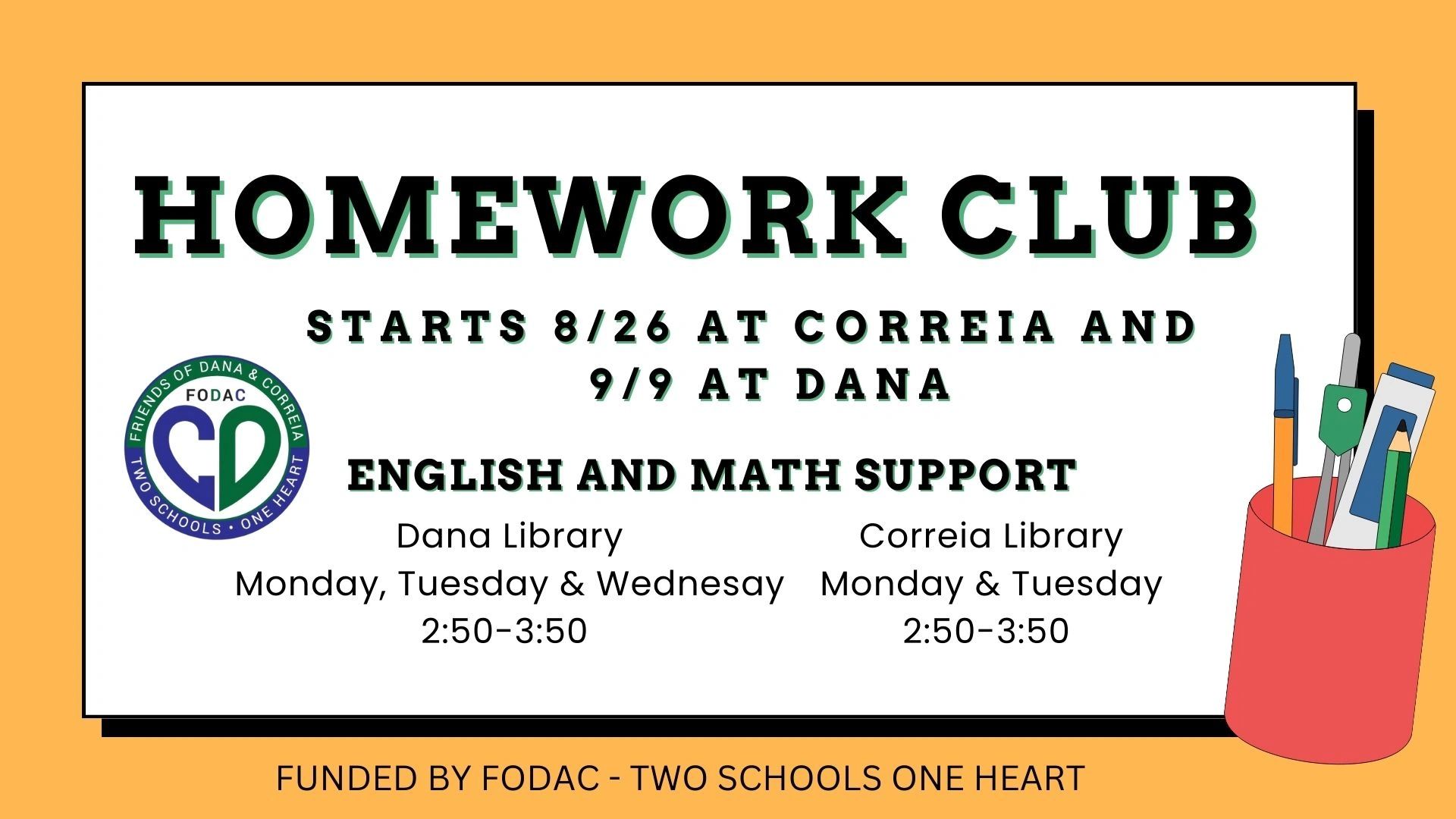 Homework Club flyer - starts at Correia and Dana