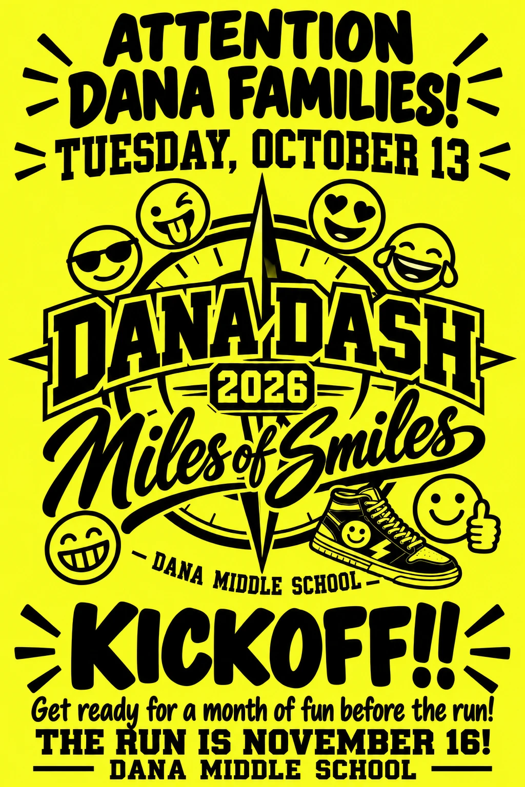Dana Dash 2026: Miles of Smiles, Dana Middle School. Kickoff Tuesday, October 13 — the run is November 16.